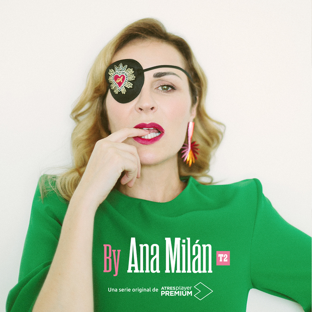 La segunda temporada de ‘By Ana Milán’ llega a ATRESplayer PREMIUM el próximo 5 de septiembre